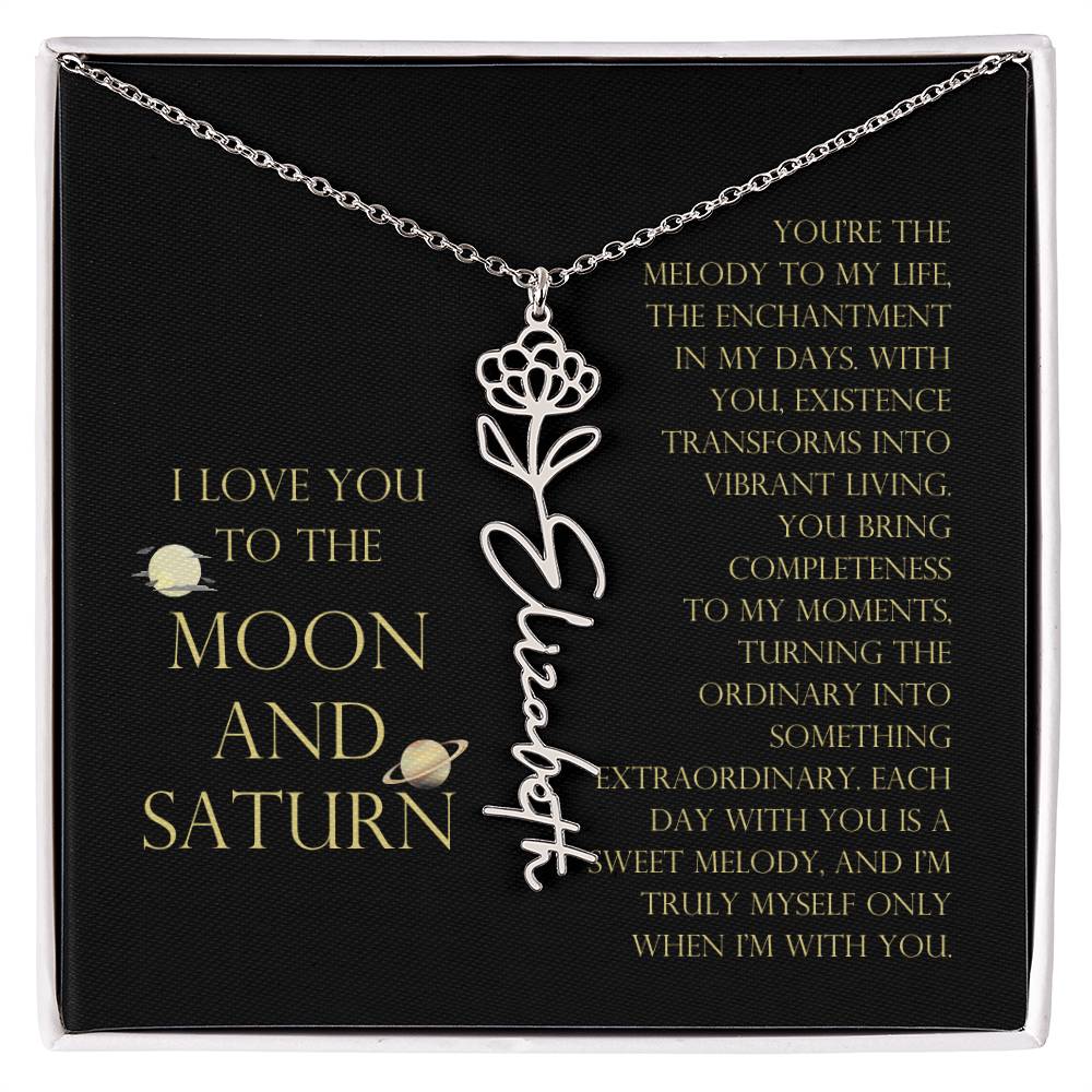 Love You To Moon and Saturn - You Bring Completeness Flower Name Necklace