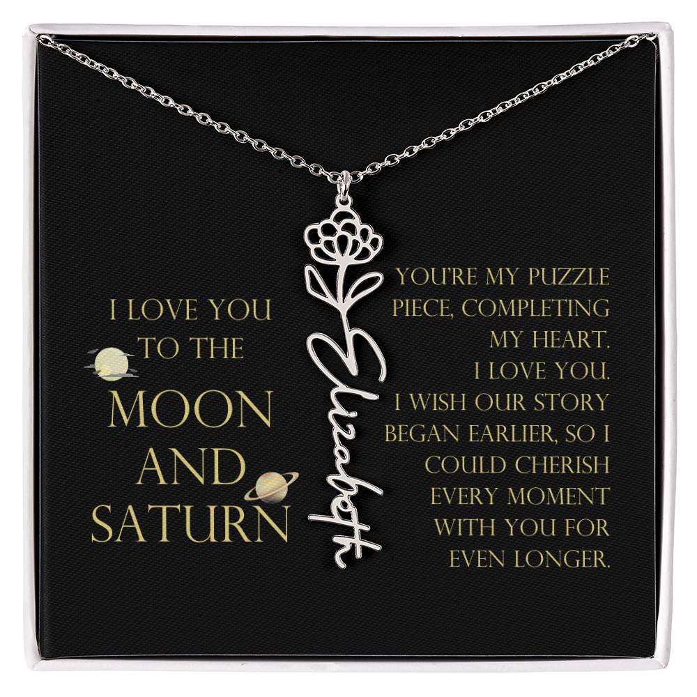 Love You To Moon and Saturn - My Puzzle Piece Flower Name Necklace