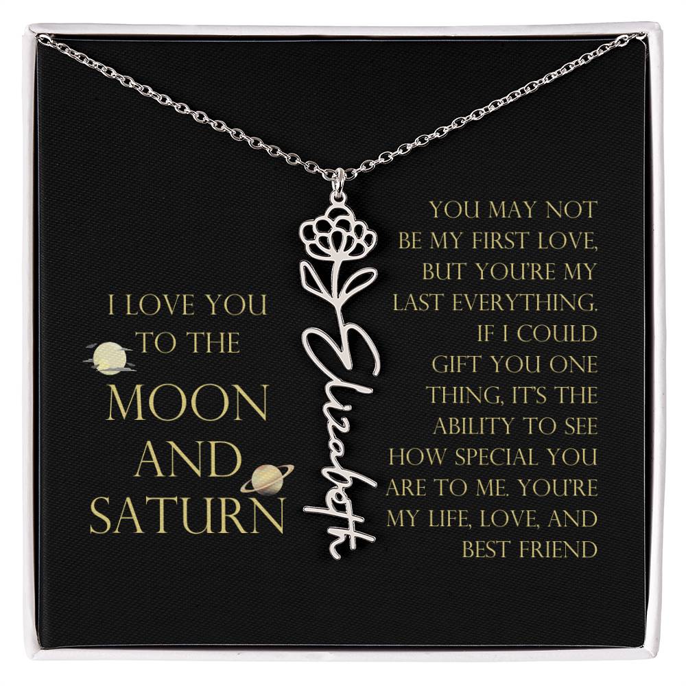 Love You To Moon and Saturn - My Heart Eternally Yours Flower Name Necklace