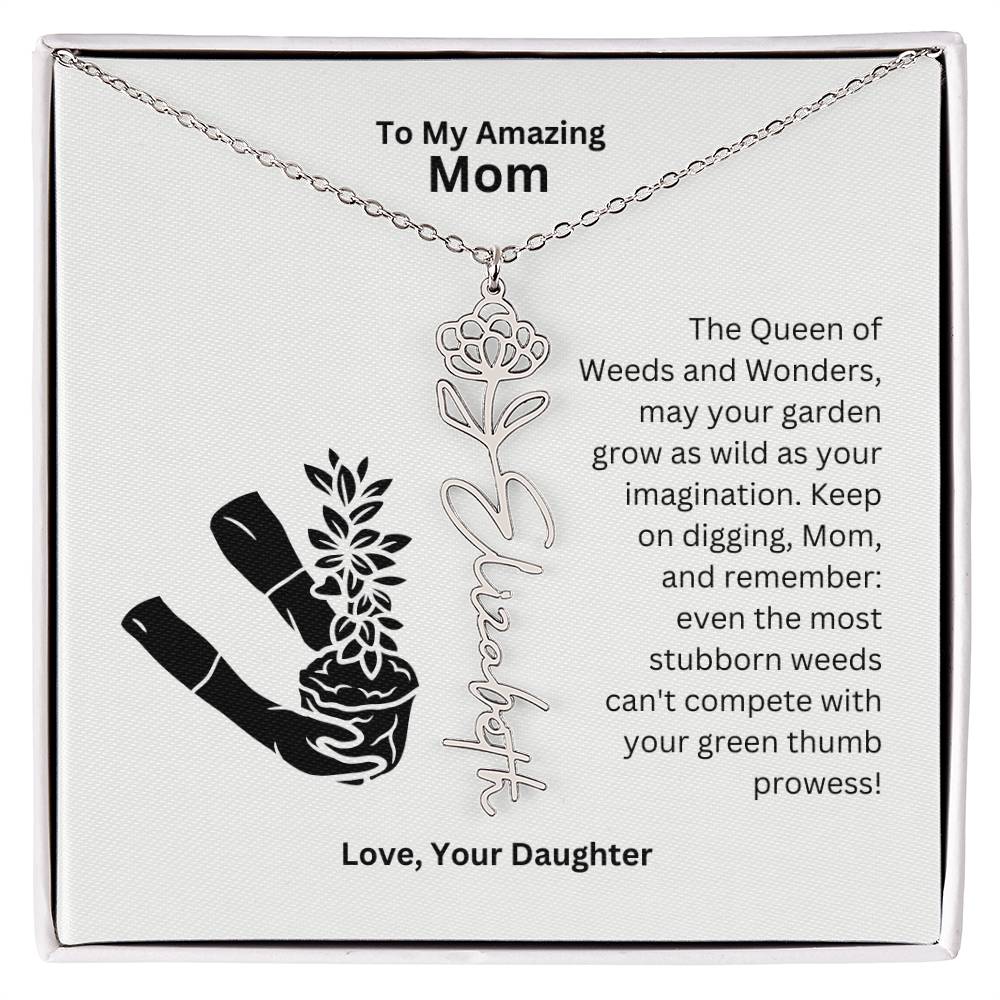 Mom - Garden Grows As Wild As Your Imagination Flower Name Necklace