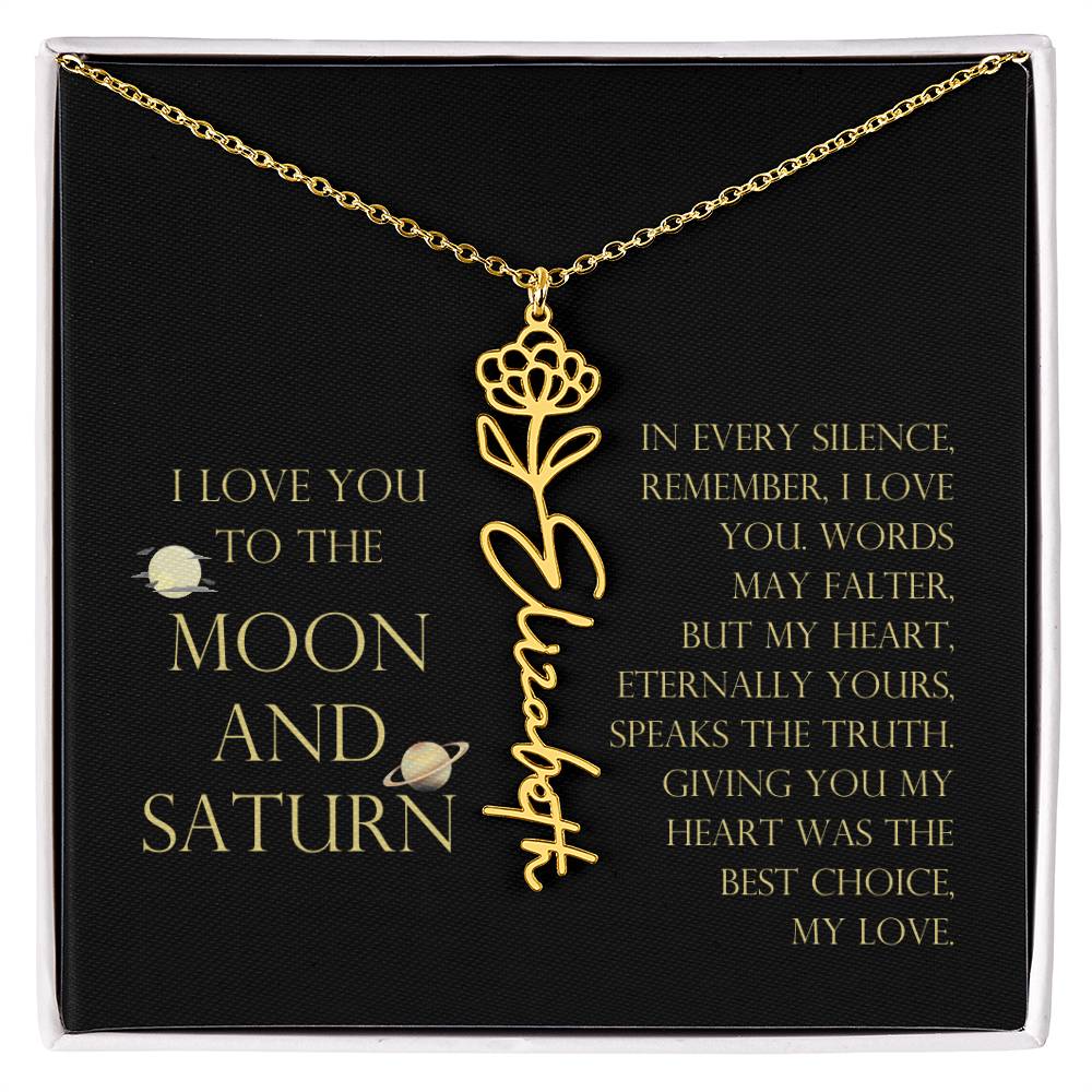 Love You To Moon and Saturn - My Heart Eternally Yours Flower Name Necklace