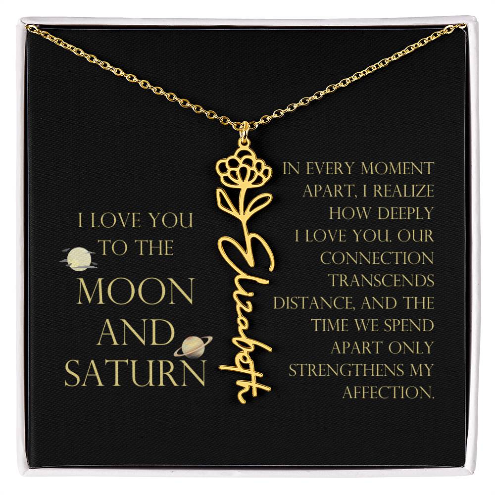 Love You To Moon and Saturn - Moment Apart, How Deeply I Love You Flower Name Necklace