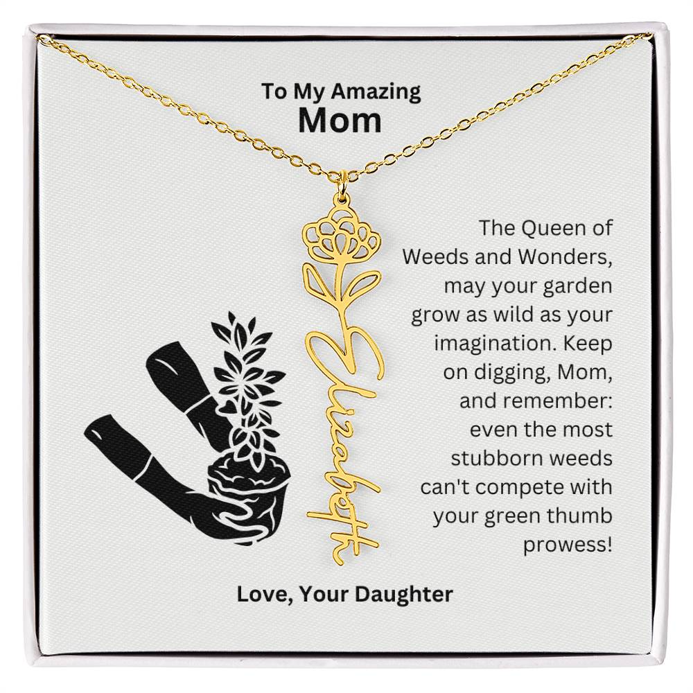 Mom - Garden Grows As Wild As Your Imagination Flower Name Necklace