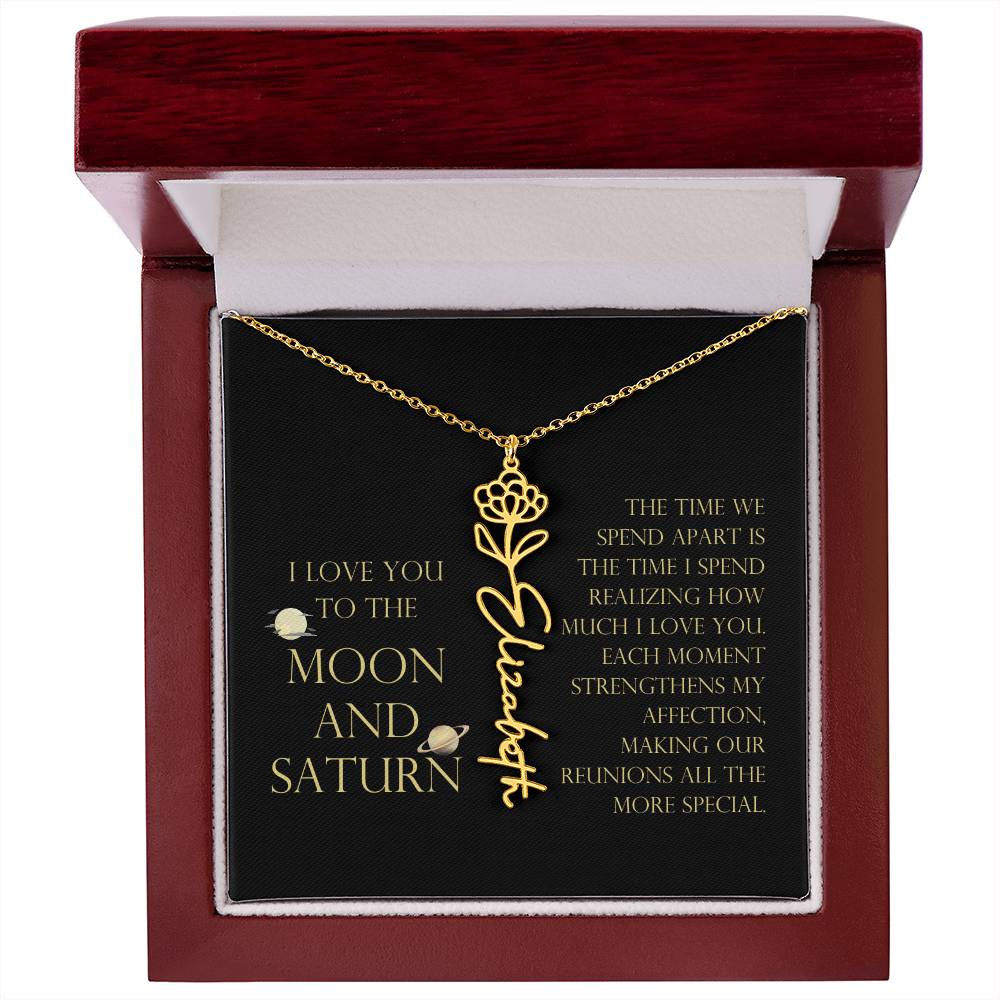 Love You To Moon and Saturn - Time Spend Apart, I Love You Flower Name Necklace