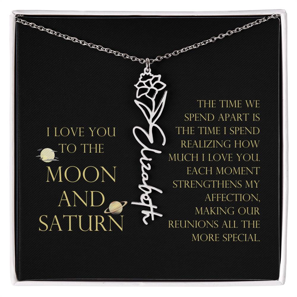 Love You To Moon and Saturn - Time Spend Apart, I Love You Flower Name Necklace