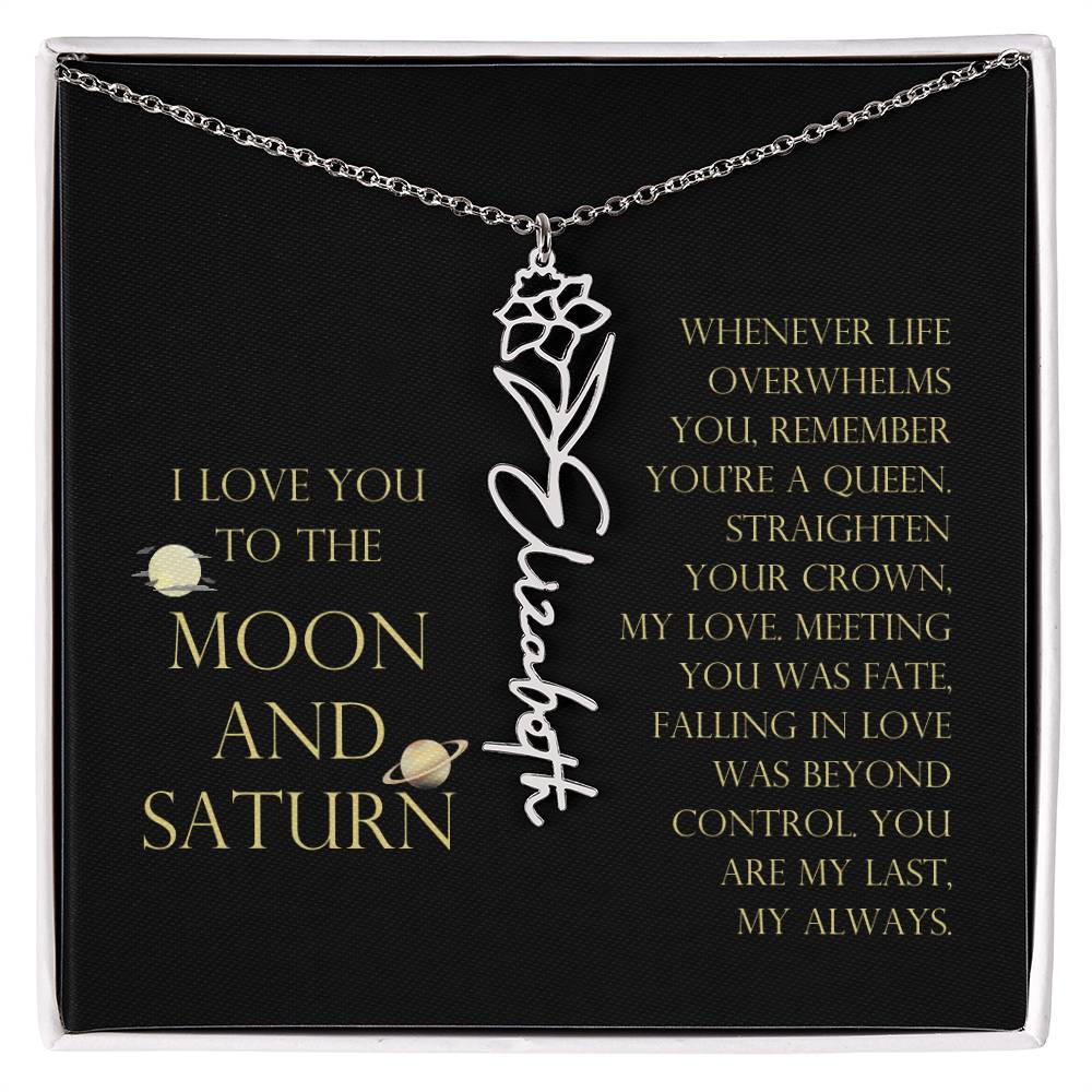 Love You To Moon and Saturn - Connection Remains Eternally Strong and True Flower Name Necklace
