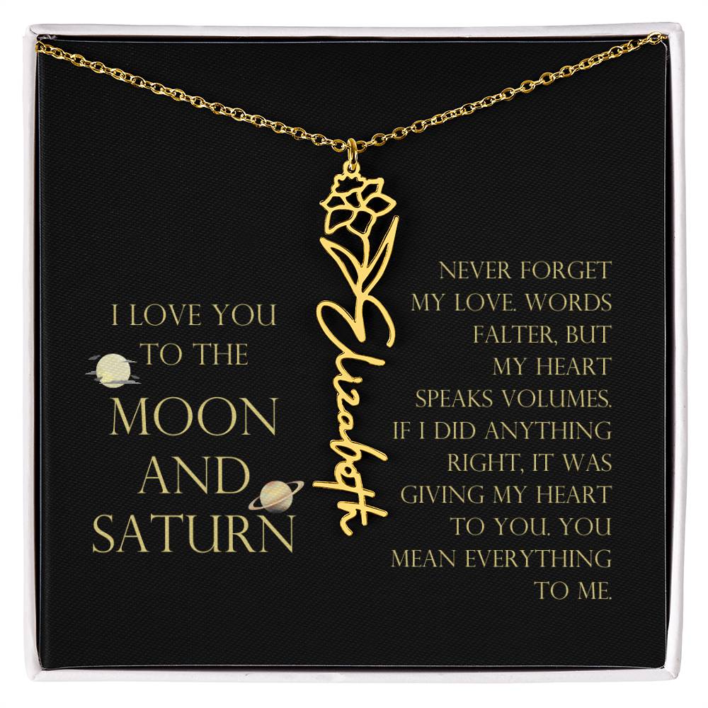 Love You To Moon and Saturn - Words Falter, My Heart Speaks Volume Flower Name Necklace