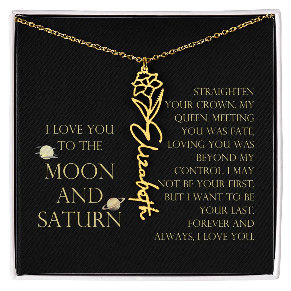 Love You To Moon and Saturn - Loving You Was Beyond My Control Flower Name Necklace