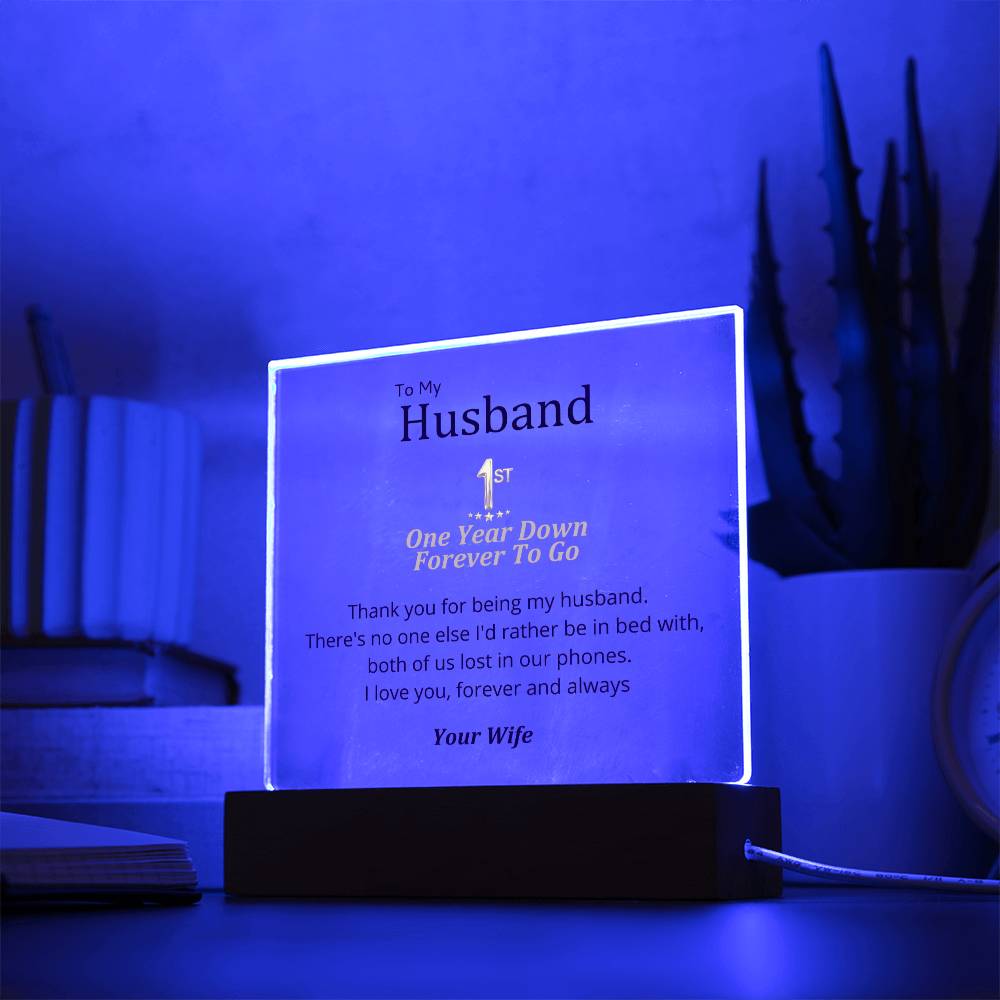 1st Anniversary - No One Else, In Bed With Square Acrylic Plaque