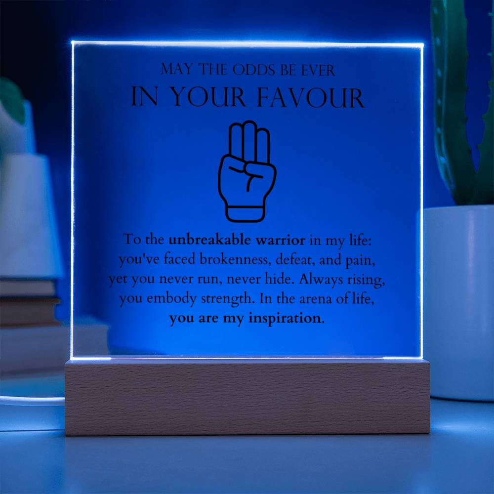 May The Odds Be Ever In Your Favour - You Are My Inspiration Acrylic Square