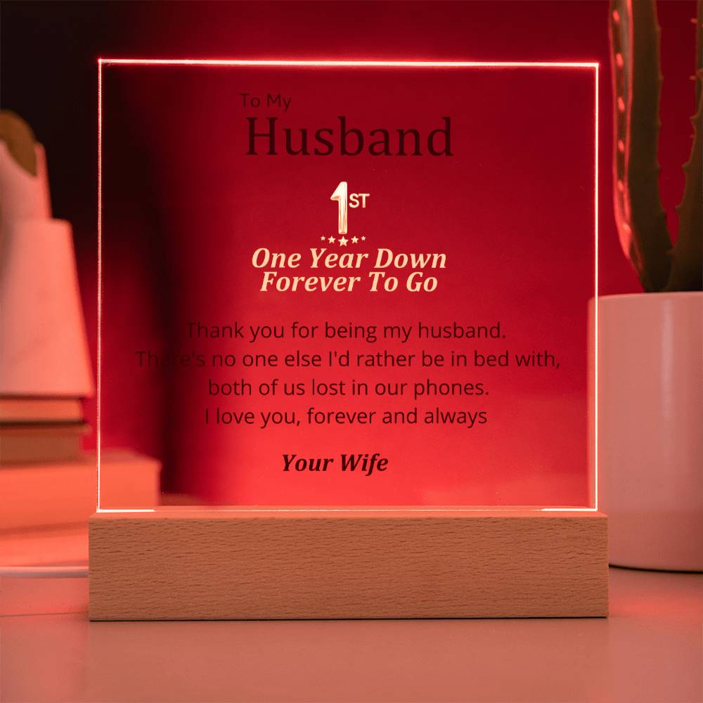 1st Anniversary - No One Else, In Bed With Square Acrylic Plaque