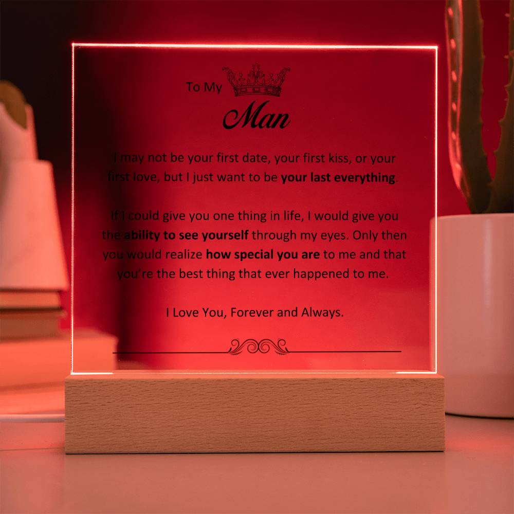 Lurve™ Man - Your Last Everything, Ability To See Yourself Acrylic Square