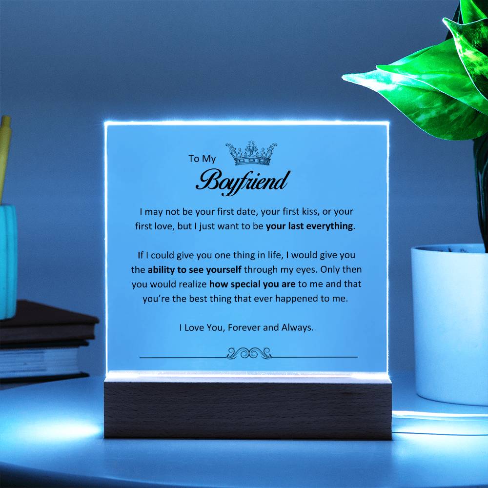 Lurve™ Boyfriend - Your Last Everything, Ability To See Yourself Acrylic Square