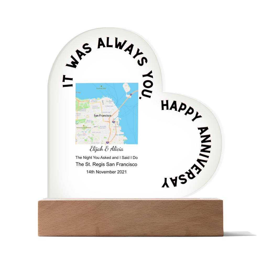 Always You, Happy Anniversary The Night You Asked and I Said I Do, Street Acrylic Heart