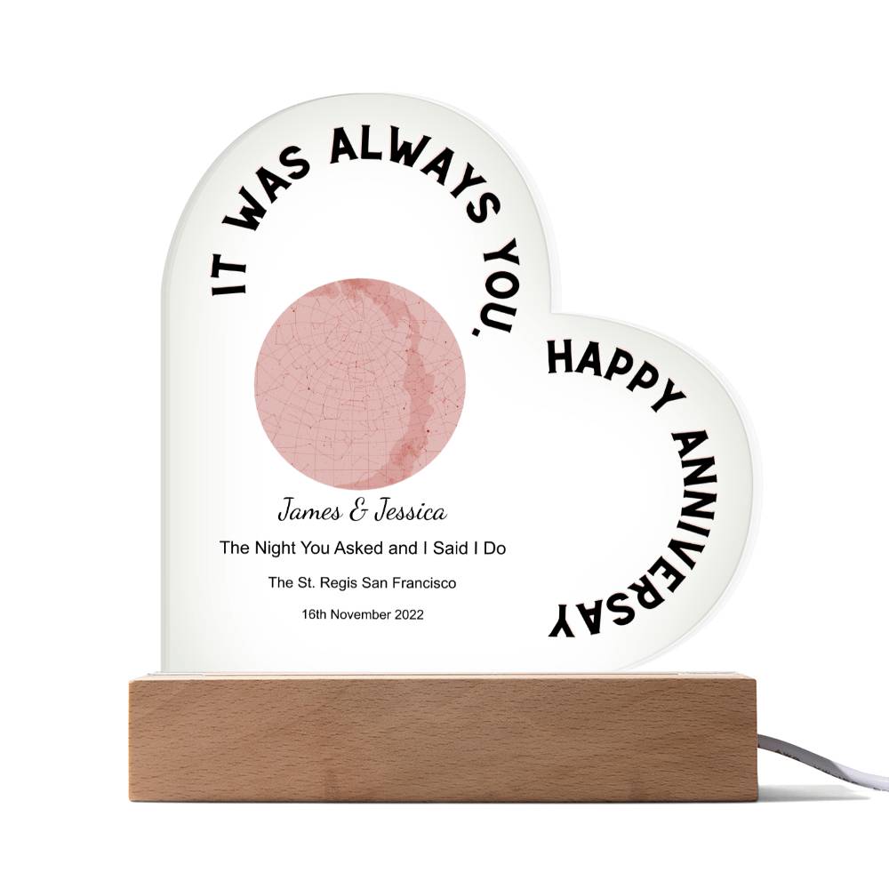 Always You, Happy Anniversary Star Map The Night You Asked and I Said I Do, Romantic  Acrylic Heart