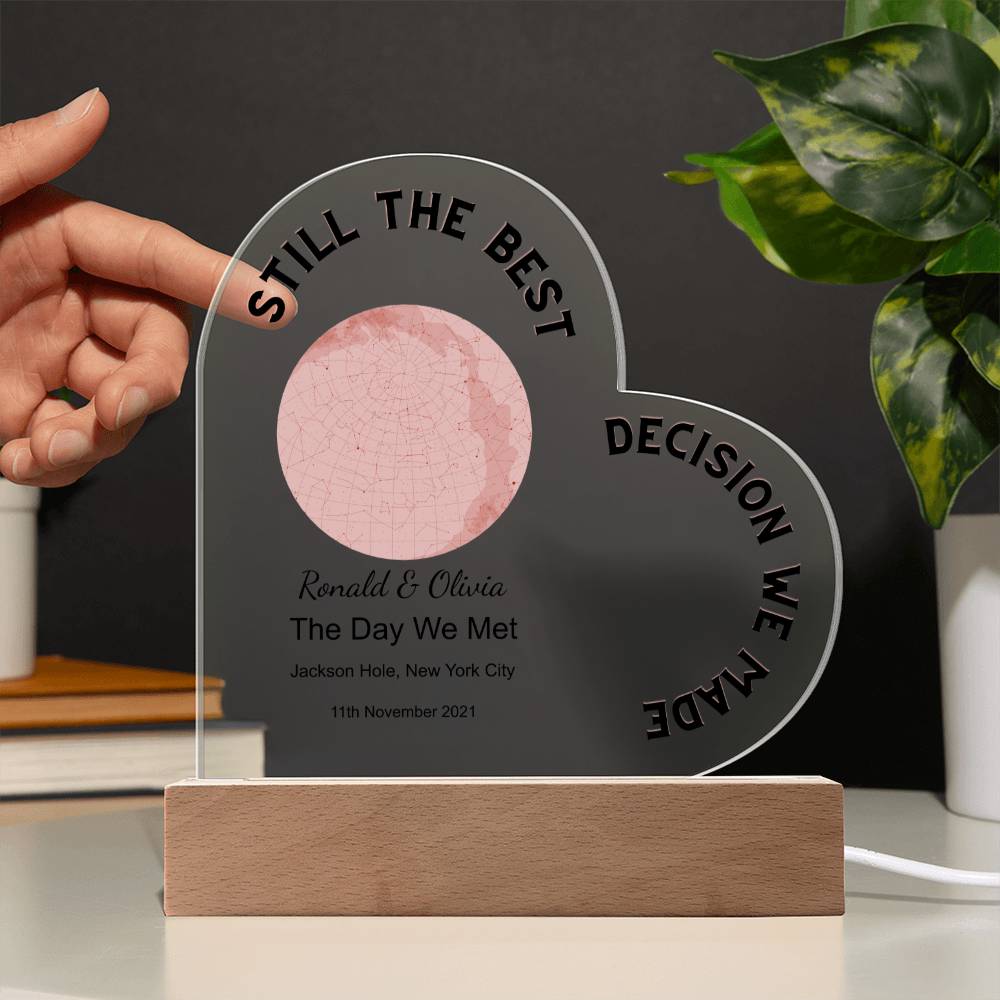 Best Decision We Made Star Map The Day We Met, Romantic Acrylic Heart