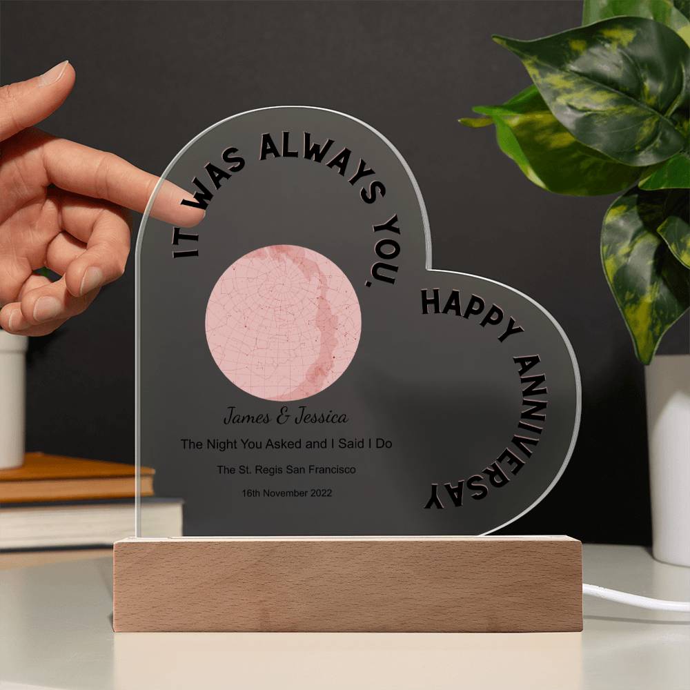 Always You, Happy Anniversary Star Map The Night You Asked and I Said I Do, Romantic  Acrylic Heart