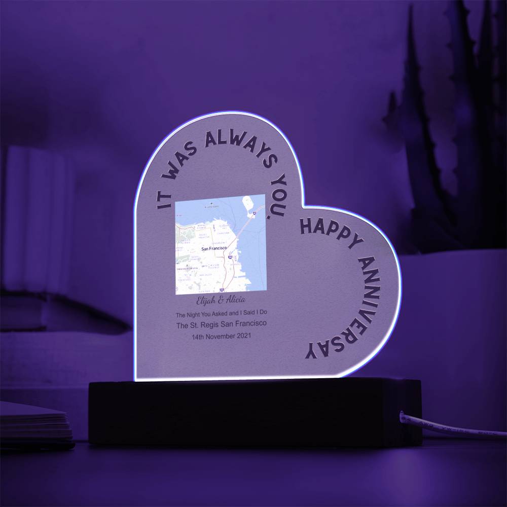 Always You, Happy Anniversary The Night You Asked and I Said I Do, Street Acrylic Heart