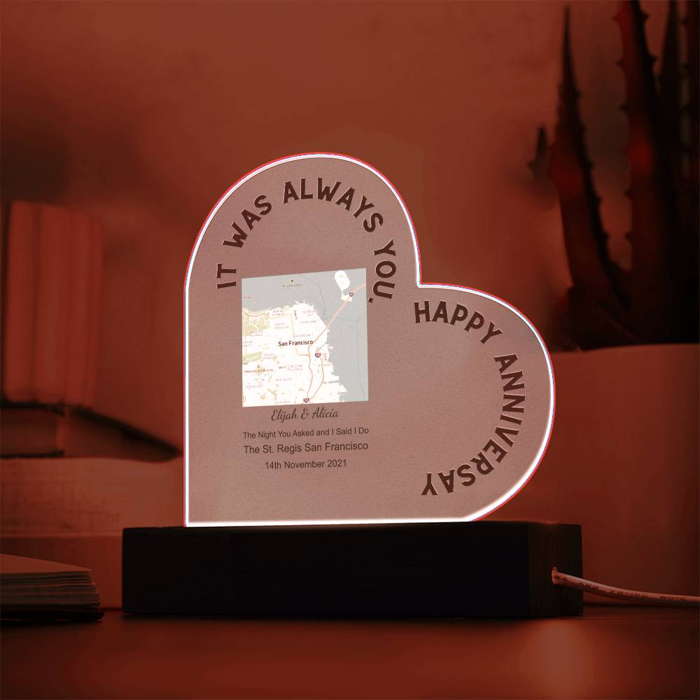 Always You, Happy Anniversary The Night You Asked and I Said I Do, Street Acrylic Heart