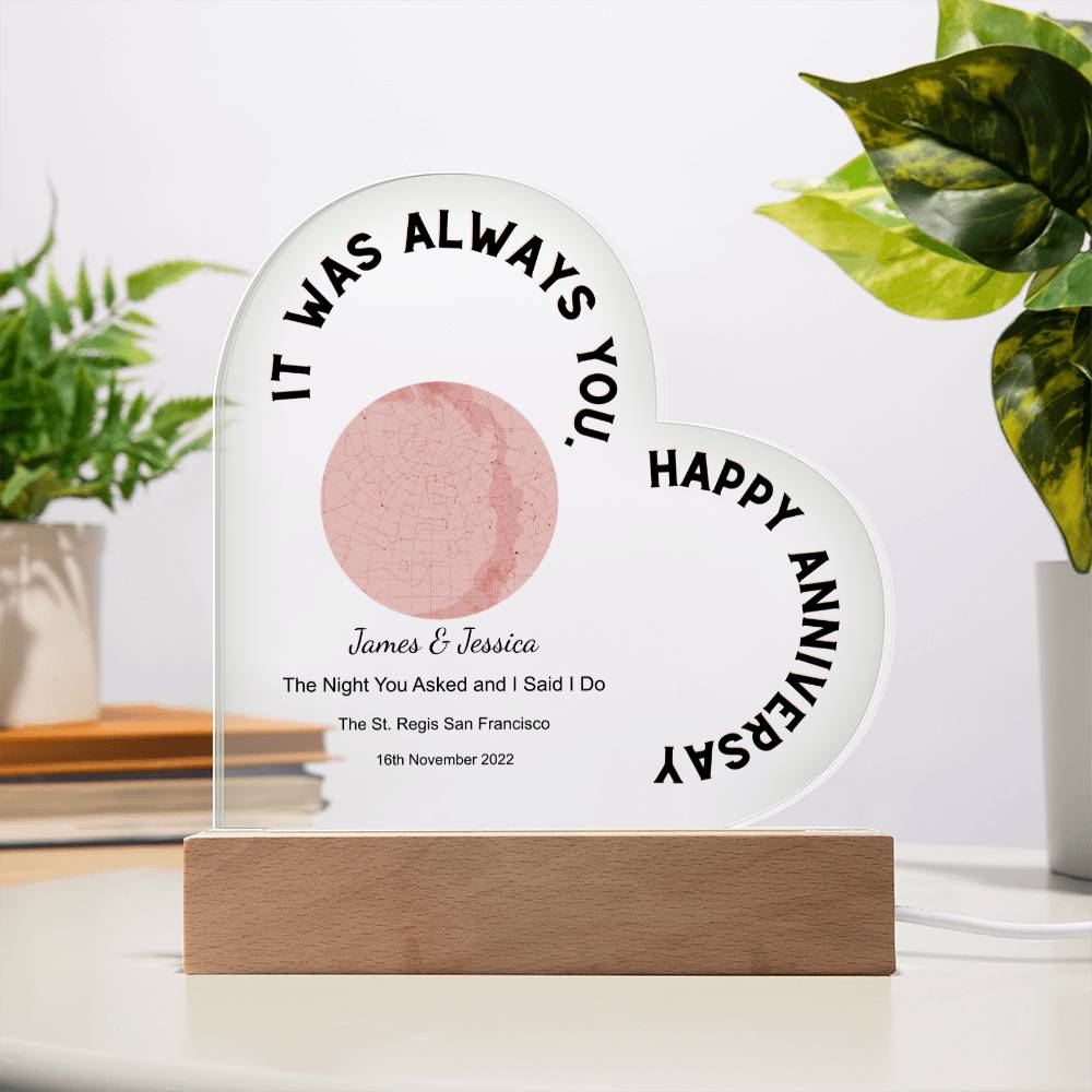Always You, Happy Anniversary Star Map The Night You Asked and I Said I Do, Romantic  Acrylic Heart