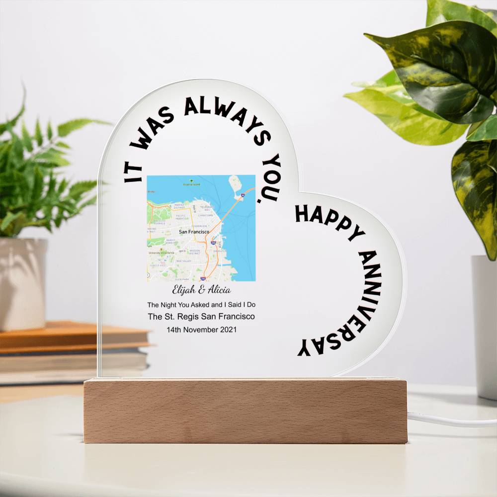 Always You, Happy Anniversary The Night You Asked and I Said I Do, Street Acrylic Heart