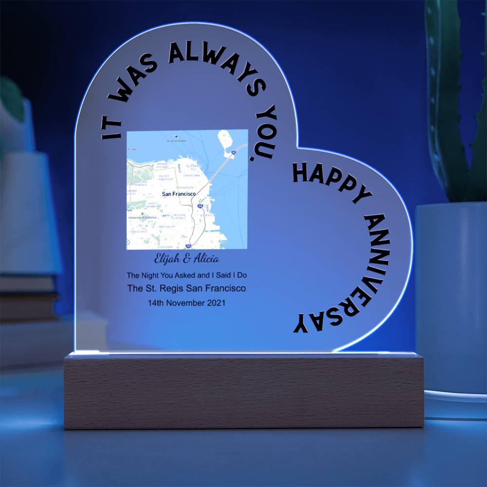 Always You, Happy Anniversary The Night You Asked and I Said I Do, Street Acrylic Heart