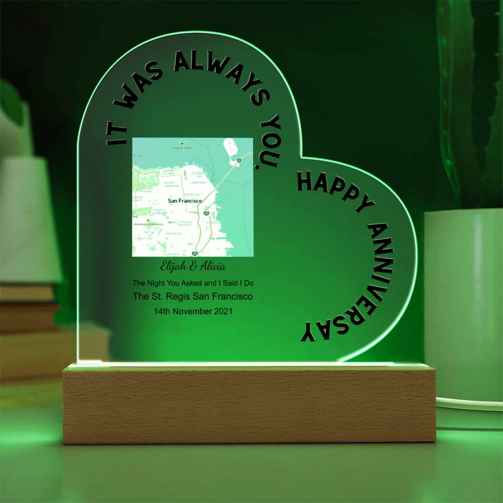 Always You, Happy Anniversary The Night You Asked and I Said I Do, Street Acrylic Heart