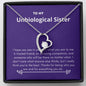 Unbiological Sister - Amazing Companion Forever Love Necklace