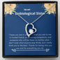 Unbiological Sister - Amazing Companion Forever Love Necklace