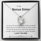 Bonus Sister - Love Me Daily Forever Love Necklace