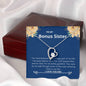 Bonus Sister - Huge Part, Life, Fun Forever Love Necklace