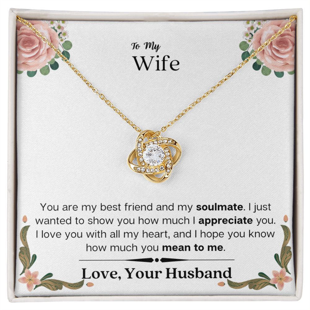 Lurve™ Wife - Soulmate, Appreciate, Mean To Me Love Knot Necklace
