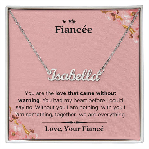 Lurve™ Fiancee - Love That Came Without Warning Personalized Name Necklace