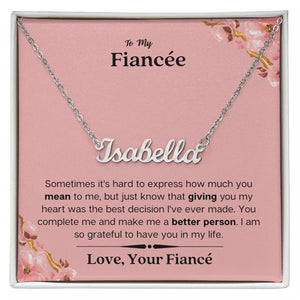 Lurve™ Fiancee - Mean, Giving, Better Person Personalized Name Necklace