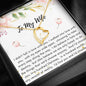 Lurve™ To My Wife - I Walked Into Your Life Forever Love Necklace