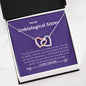 Unbiological Sister - My Family, Grateful, Met Interlocking Hearts Necklace Mahogany
