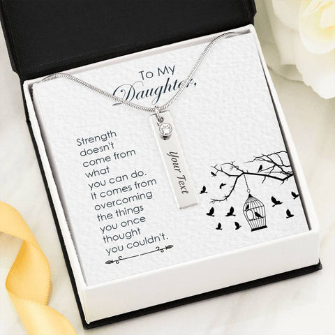 Lurve™ To My Daughter - Strength Doesn't Come Birthstone Name Necklace