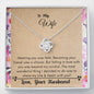 Lurve™ Wife - Life & Heart With You Love Knot Necklace