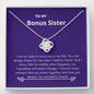 Bonus Sister - Lucky,Cherish, Wnderful Friend Love Knot Necklace