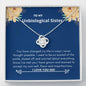 Unbiological Sister - Changed, Grown, Learned Love Knot Necklace