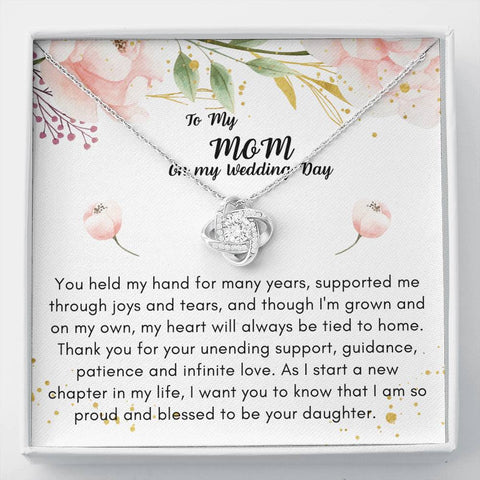 Lurve™ Mom On My Wedding Day - Heart Will Always Be Tied To Home Love Knot Necklace