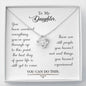 Lurve™ To My Daughter - You Have Survived Love Knots Necklace