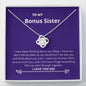 Bonus Sister - Miss You, Love You Love Knot Necklace