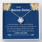 Bonus Sister - Shadow, Shoulder, Smile Love Knot Necklace