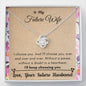 Lurve™ Future Wife - I'll Keep Choosing You Love Knot Necklace
