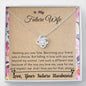Lurve™ Future Wife - The Way You Care For Me Love Knot Necklace
