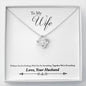 Lurve™ To Wife - Together We're Everything Love Knot Necklace