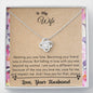 Lurve™ Wife - The Way You Care For Me Love Knot Necklace