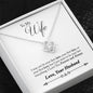 Lurve™ To Wife - Date, Kiss, Love Love Knot Necklace