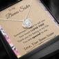 Lurve™ Bonus Sister - You Are Special To Me Love Knot Necklace